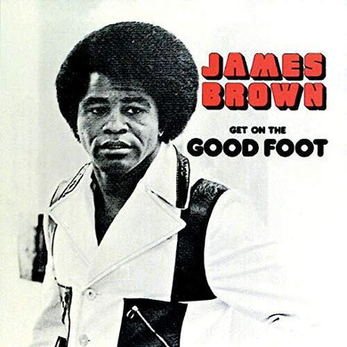 Brown, James: Get On The Good Foot (Vinyl LP)
