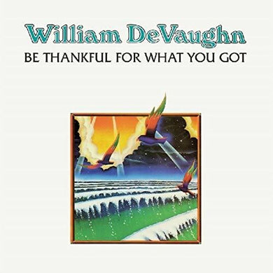Devaughan, William: Be Thankful For What You Got (Vinyl LP)