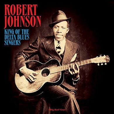 Johnson, Robert: King Of The Delta Blues Singers (Vinyl LP)