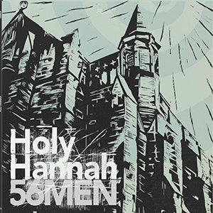 56 Men: Holy Hannah (Vinyl LP)