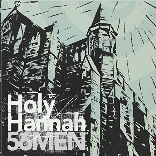 56 Men: Holy Hannah (Vinyl LP)