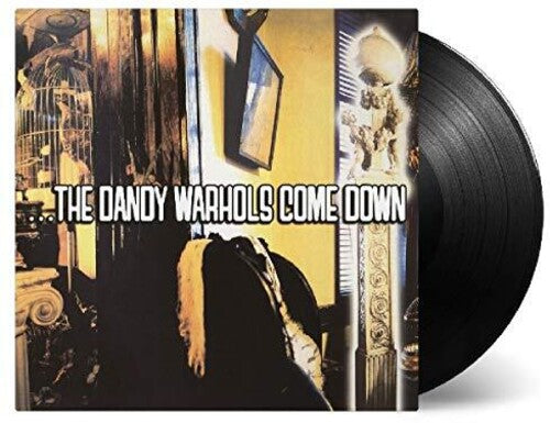 Dandy Warhols: Dandy Warhols Come Down (Vinyl LP)