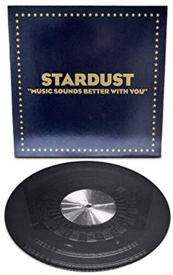 Stardust: Music Sounds Better With You (Vinyl LP)
