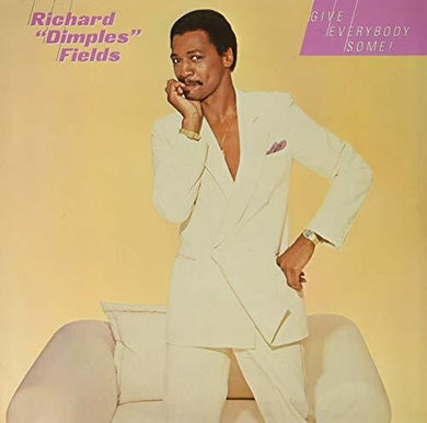 Fields, Richard: Give Everybody Some (Vinyl LP)