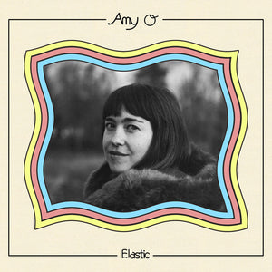 Amy O: Elastic (Vinyl LP)