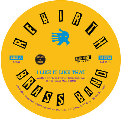 Rebirth Brass Band: I LIke It Like That / Do It Again (7-Inch Single)