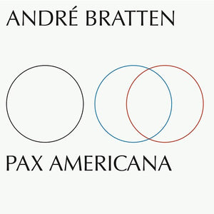 Andre Bratten: Pax Americana (Vinyl LP)