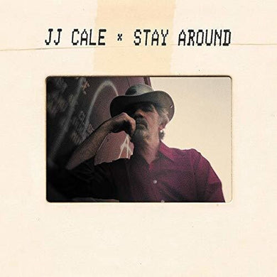J.J. Cale: Stay Around (Vinyl LP)
