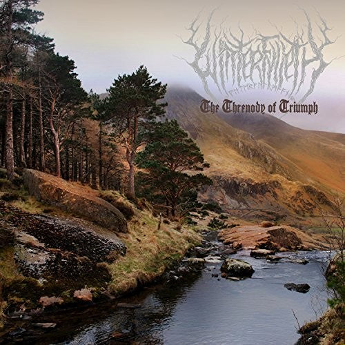 Winterfylleth: The Threnody Of Triumph (Vinyl LP)