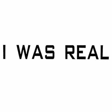 75 Dollar Bill: I Was Real (Vinyl LP)