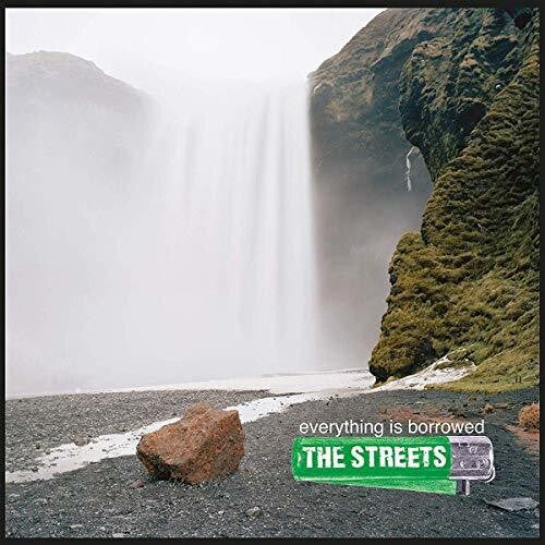 Streets: Everything Is Borrowed (Vinyl LP)