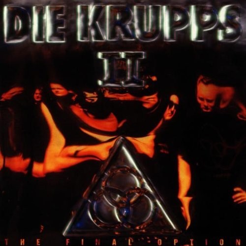 Die Krupps: Ii: The Final Option (Vinyl LP)