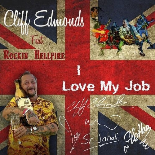 Rockin Hellfire / Edmonds, Cliff: I Love My Job (7-Inch Single)