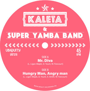 Kaleta & Super Yamba Band: Mr. Diva / Hungry Man Angry Man (7-Inch Single)