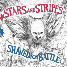 Stars & Stripes: Shaved For Battle (Vinyl LP)