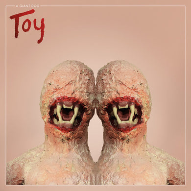 A Giant Dog: Toy (Vinyl LP)