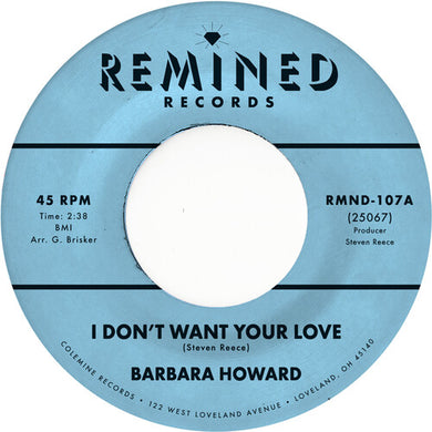 Howard, Barbara: I Don't Want Your Love (7-Inch Single)