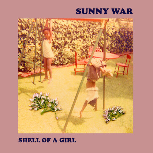 Sunny War: Shell Of A Girl (Indie Exclusive) (Vinyl LP)