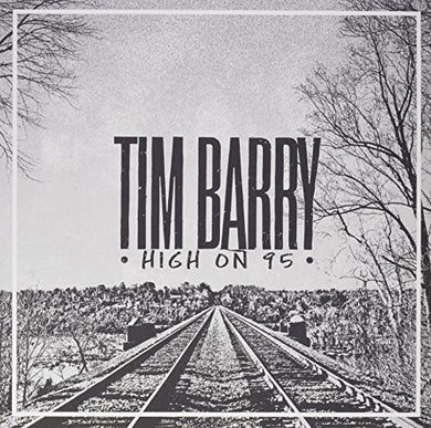 Barry, Tim: High On 95 (Vinyl LP)