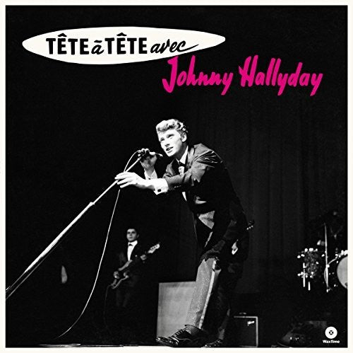 Hallyday, Johnny: Tete A Tete Avec Johnny Hallyday + 4 Bonus Tracks (Vinyl LP)