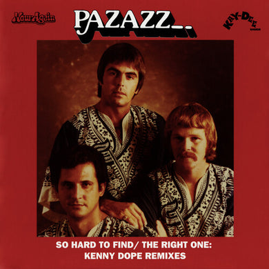 Pazazz: Son Hard to Find / Right One (7-Inch Single)