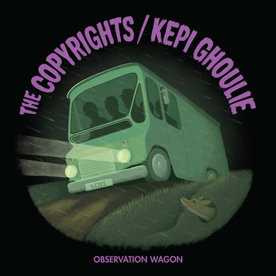 Copyrights / Kepi Ghoulie: Obersrvation Wagon (7-Inch Single)