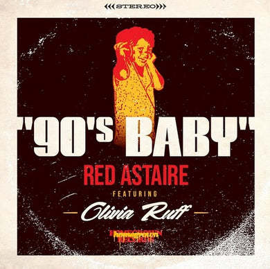 Red Astaire: 90's Baby / Instrumental (7-Inch Single)