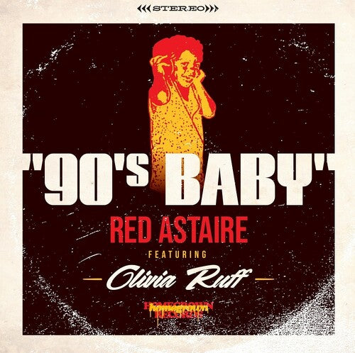 Red Astaire: 90's Baby / Instrumental (7-Inch Single)