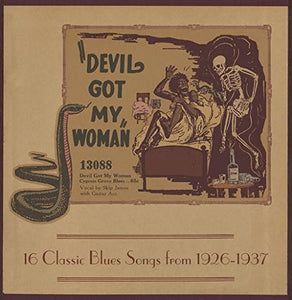Devil Got My Woman - 16 Classic Blues Songs / Var: Devil Got My Woman - 16 Classic Blues Songs / Var (Vinyl LP)