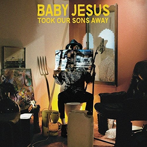 Baby Jesus: Took Our Sons Away (Vinyl LP)