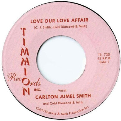 Smith, Carlton Jumel: Love Our Love Affair / Instrumental (7-Inch Single)