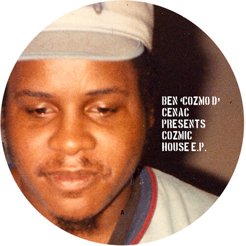 Ben 'Cozmo D' Cenac Presents Cozmic House EP / Var: Ben 'cozmo D' Cenac Presents Cozmic House Ep / Var (12-Inch Single)