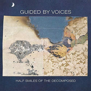 Guided by Voices: Half Smiles Of The Decomposed (Vinyl LP)