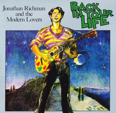 Jonathan Richman & the Modern Lovers: Back In Your Life (Vinyl LP)