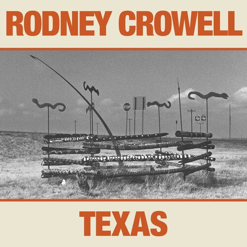 Crowell, Rodney: Texas (Vinyl LP)