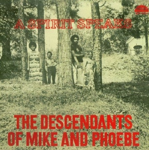 Descendants of Mike & Phoebe: Spirit Speaks (Vinyl LP)