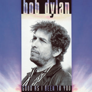 Dylan, Bob: Good As I Been To You (Vinyl LP)