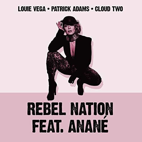 Vega, Louie / Adams, Patrick / Anane: Rebel Nation (12-Inch Single)