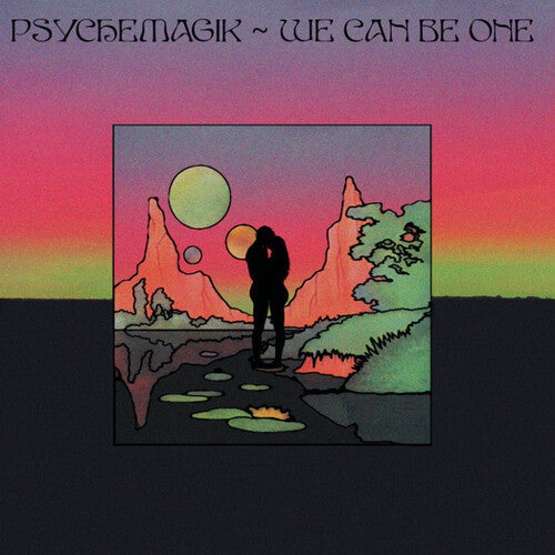 Psychemagik: We Can Be One (12-Inch Single)