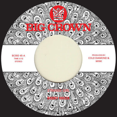 Bobby Oroza: Down On My Knees / Strange Girl (7-Inch Single)