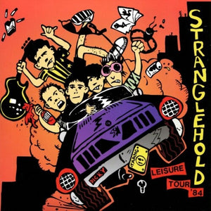 Stranglehold: Leisure Tour '84 (7-Inch Single)