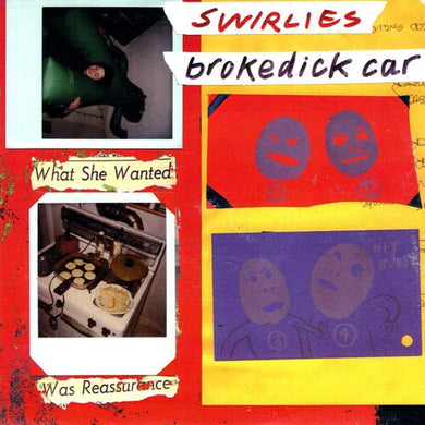 Swirlies: Brokedick Car (7-Inch Single)