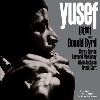 Lateef, Yusef / Byrd, Donald: Byrd Jazz: First Flight At The Motor City Scenes (Vinyl LP)