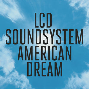 Lcd Soundsystem: American Dream (Vinyl LP)
