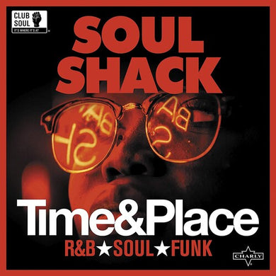 Soul Shack: Time & Place / Various: Soul Shack: Time & Place / Various (180gm Vinyl) (Vinyl LP)