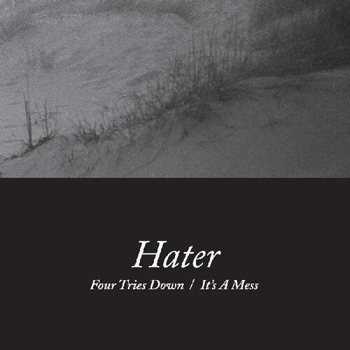 Hater: Four Tries Down / It's A Mess (7-Inch Single)