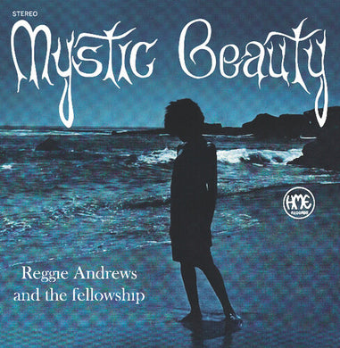 Andrews, Reggie & Fellowship: Mystic Beauty (Vinyl LP)