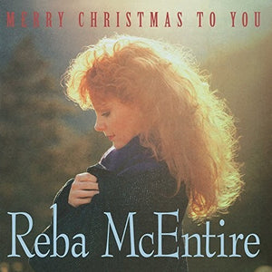 McEntire, Reba: Merry Christmas To You (Vinyl LP)