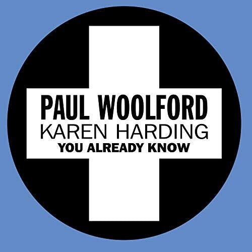 Woodford, Paul / Harding, Karen: You Already Know (12-Inch Single)