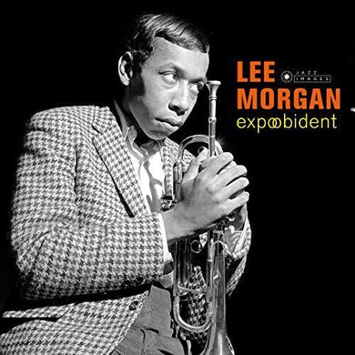 Morgan, Lee: Expobedient [180-Gram Gatefold Vinyl] (Vinyl LP)